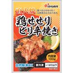イシワリ 鶏せせりピリ辛焼き 100g