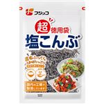 フジッコ 塩こんぶ超徳用袋 140g