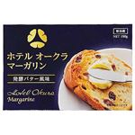 丸和油脂 ホテルオークラ マーガリン 150g