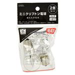 オーム電機 ミニクリプトン電球 E17 2個セット（60W形／クリア）LB-PS3554C-2PN
