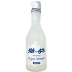 岩瀬酒造 岩の井 Super Frozen【辛口／淡麗】 300ml