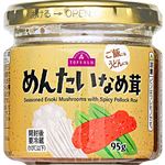 トップバリュ めんたいなめ茸 95g