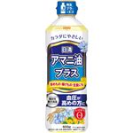 日清オイリオ 日清アマニ油プラス 600g