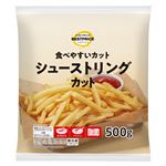 トップバリュベストプライス シューストリングカット 500g