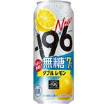 サントリー －196無糖 ダブルレモン ALC.7% 500ml